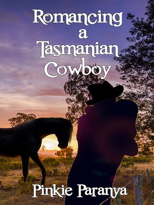 cover image of Romancing a Tasmanian Cowboy